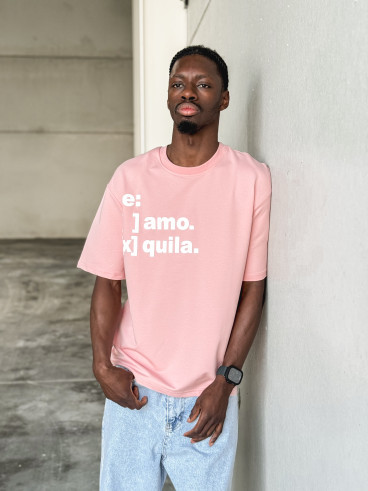 T-shirt " Te Amo Tequila " - Rose